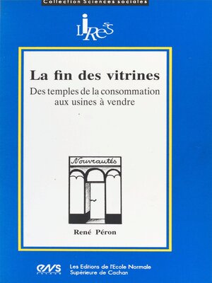 cover image of La Fin des vitrines